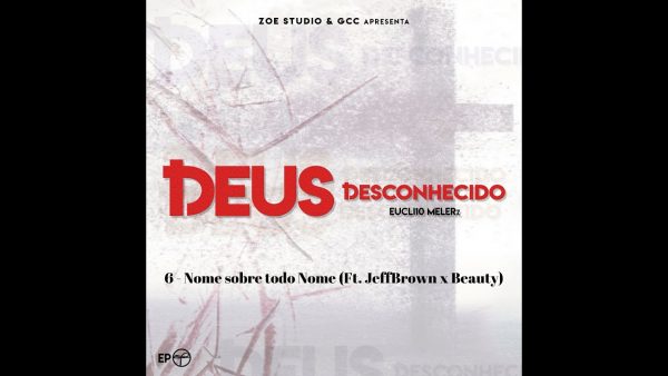Nome sobre todo Nome - Eucli10 Melerz (Ft. JeffBrown x Beauty)